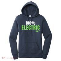 100% Electric, Drive EVs, EV Life, Funny Electric Vehicle Women's Hoodie thumb 0