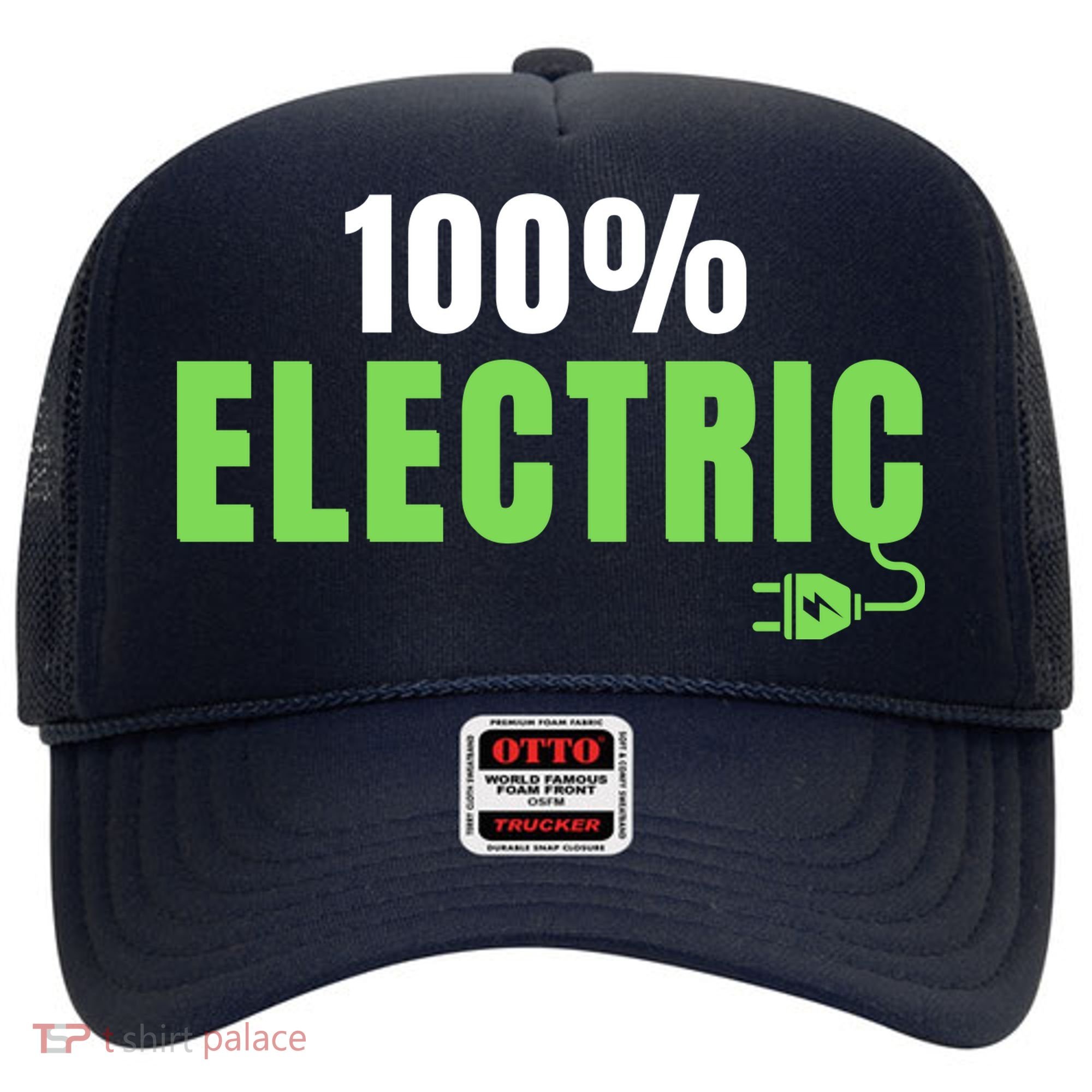 100% Electric, Drive EVs, EV Life, Funny Electric Vehicle Hat