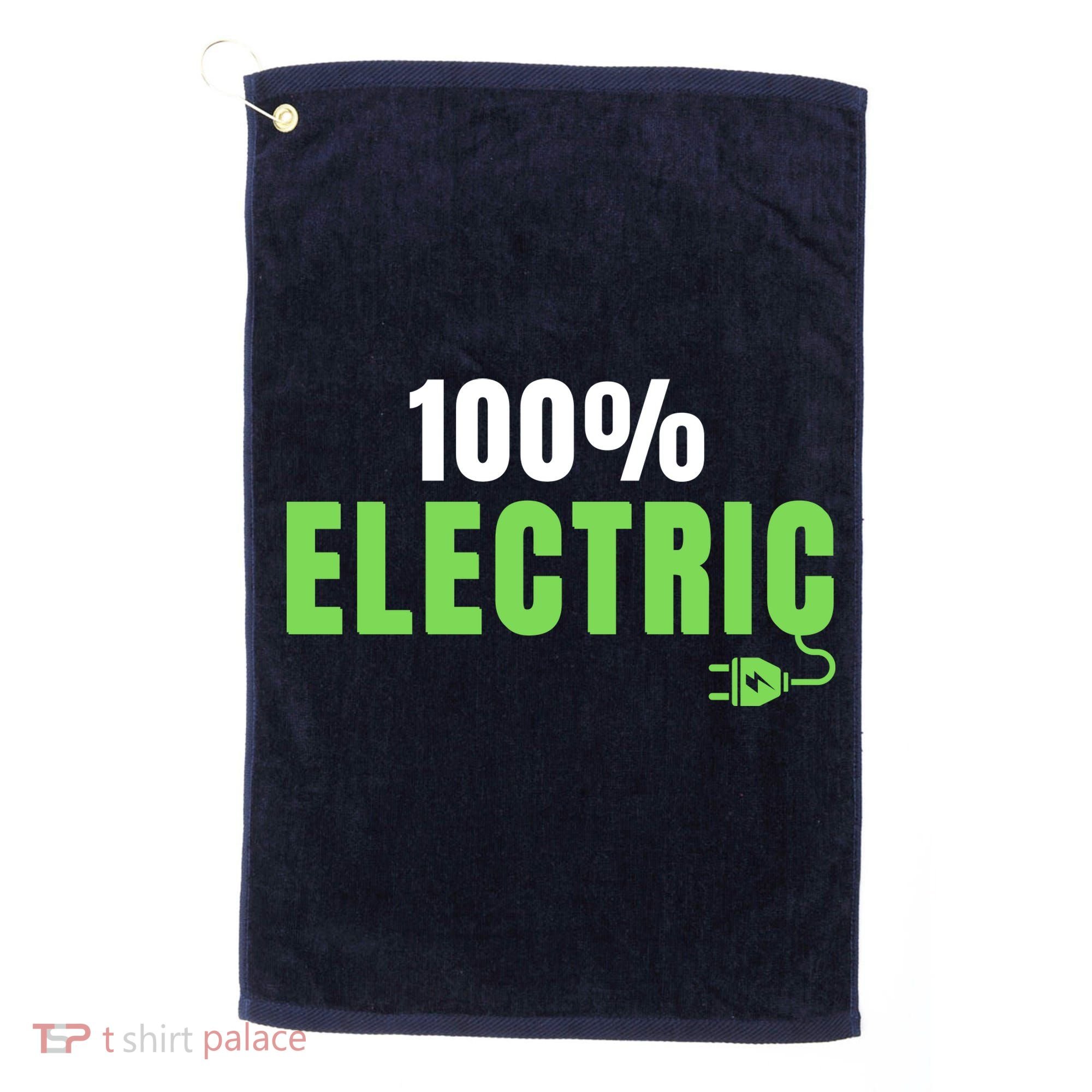 100% Electric, Drive EVs, EV Life, Funny Electric Vehicle Golf Towel