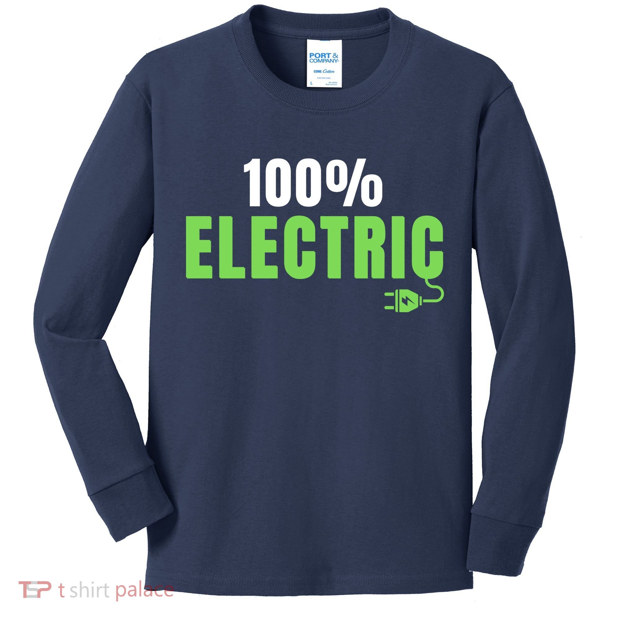 100% Electric, Drive EVs, EV Life, Funny Electric Vehicle Kids Long Sleeve Shirt