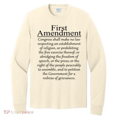 1st First Amendment US Constitution Patriot US History Long Sleeve Shirt