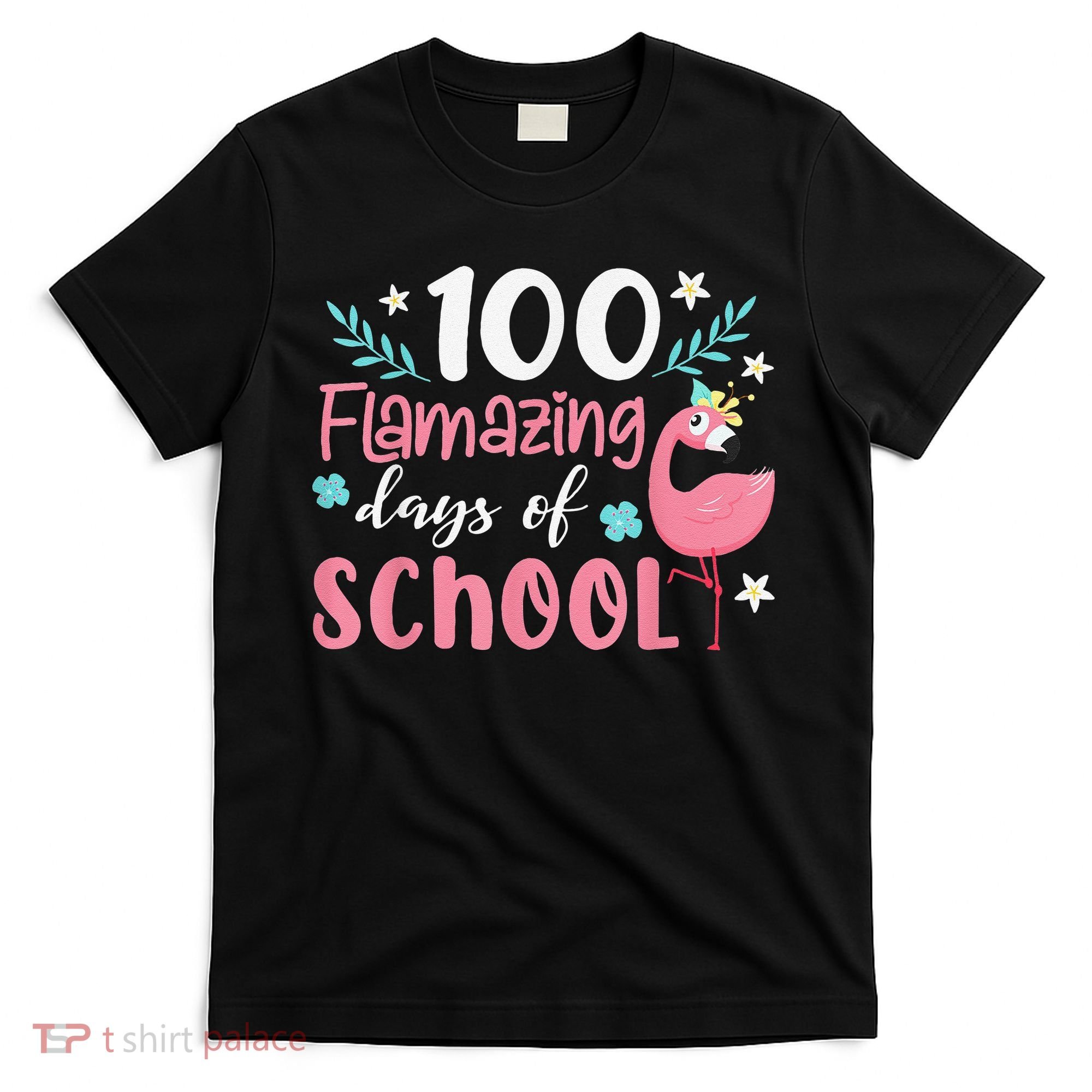 100 Flamazing Days of School Flamingo 100th Day Teachers T-Shirt