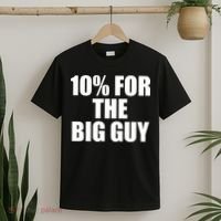 10% For The Big Guy Biden T-Shirt thumb 2