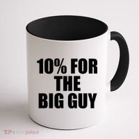 10% For The Big Guy Biden Coffee Mug thumb 1