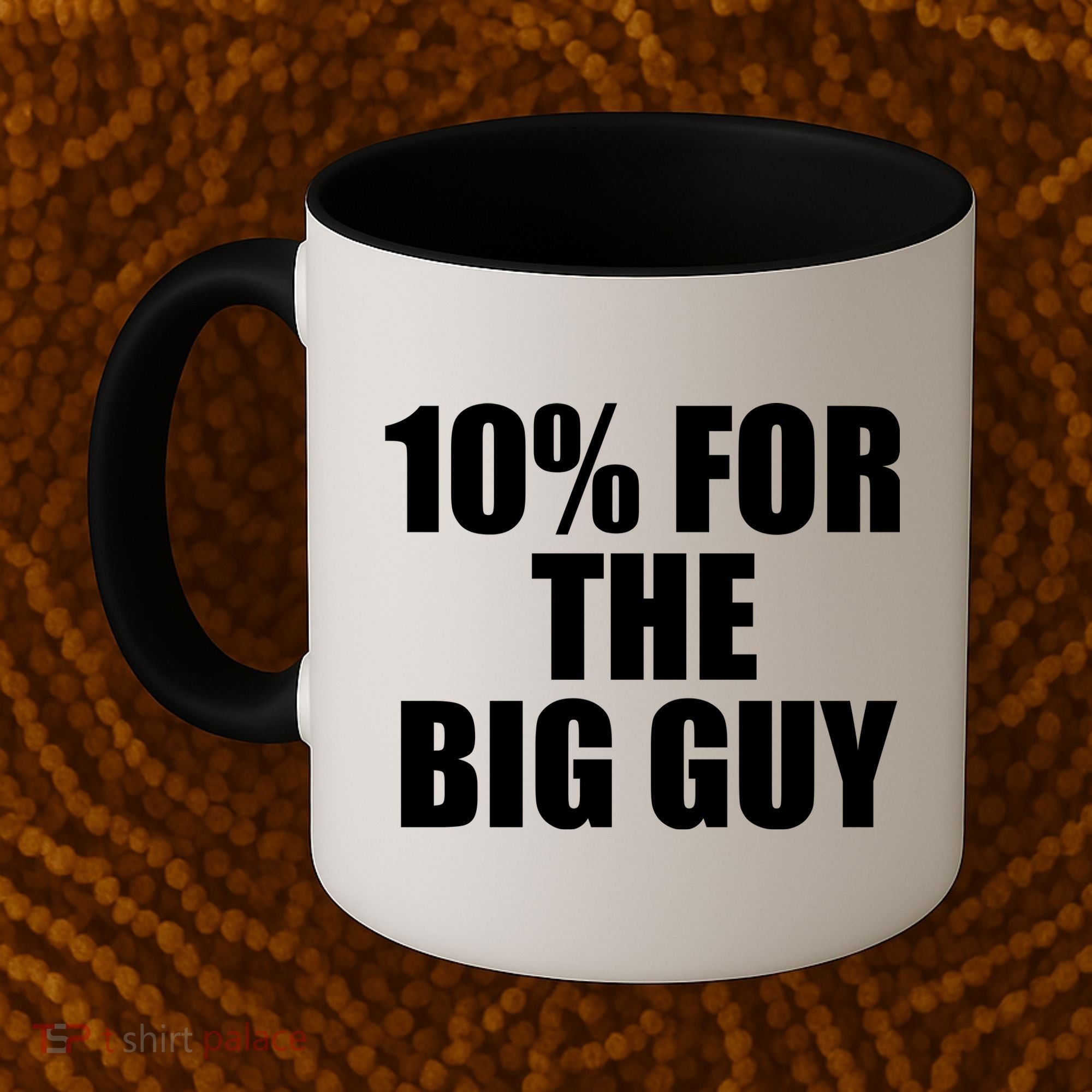10% For The Big Guy Biden Coffee Mug