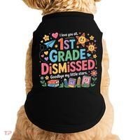 1st Grade Class Dismissed Last Day Of School Teachers Doggie Tank thumb 0