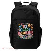 1st Grade Class Dismissed Last Day Of School Teachers Backpack thumb 0