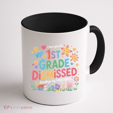 1st Grade Class Dismissed Last Day Of School Teachers Coffee Mug back