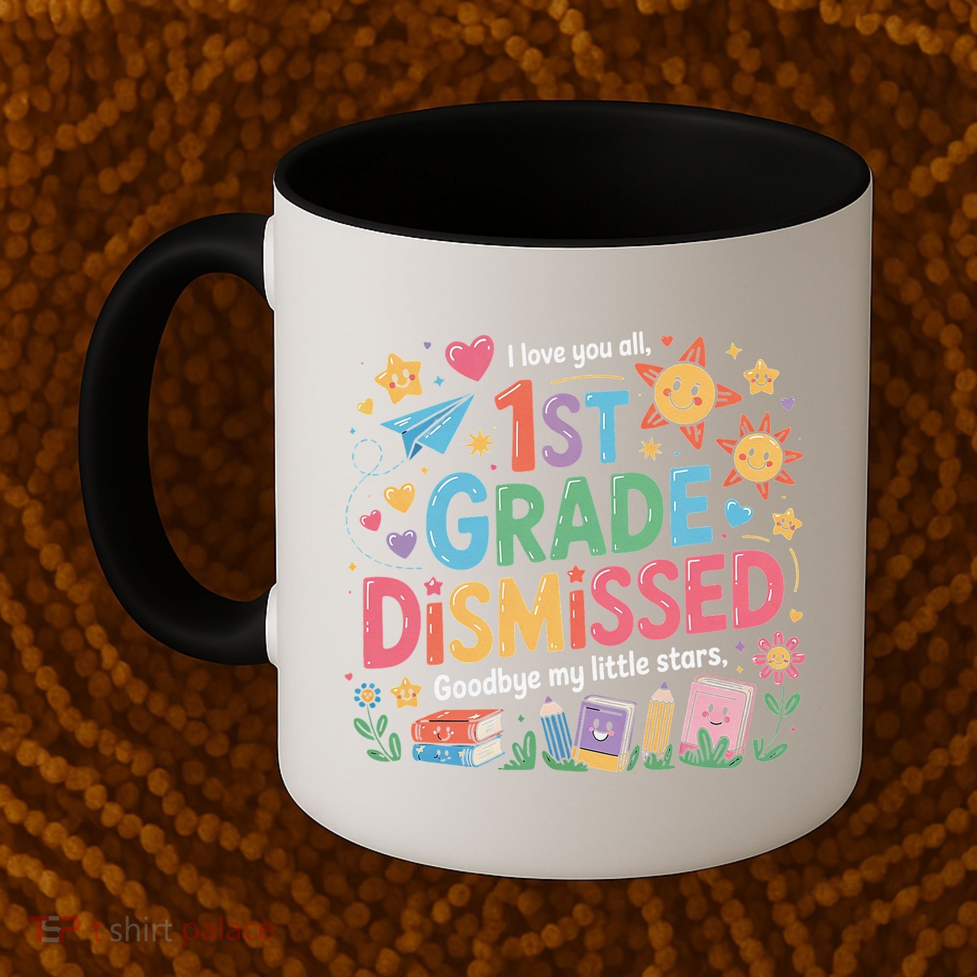 1st Grade Class Dismissed Last Day Of School Teachers Coffee Mug