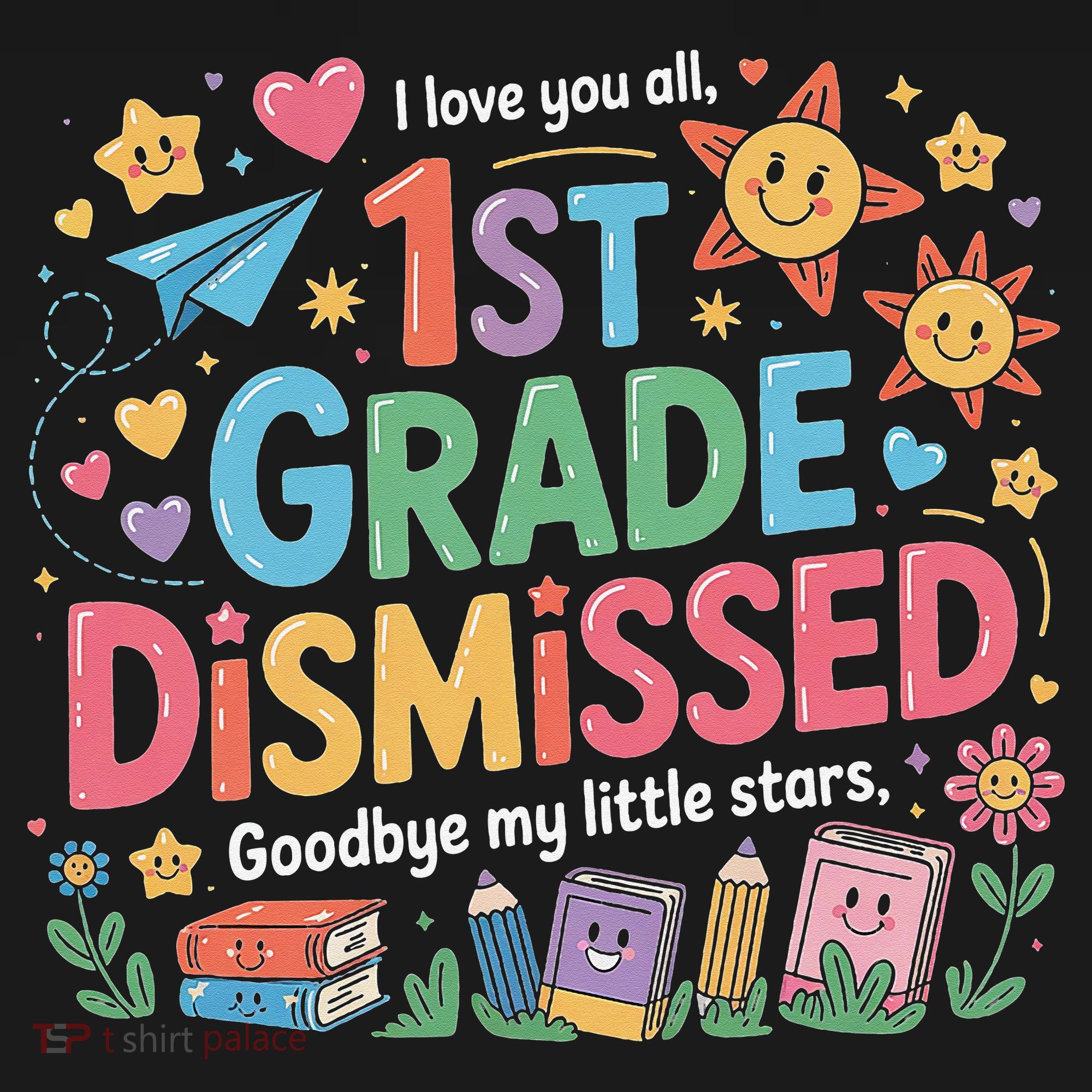 1st Grade Class Dismissed Last Day Of School Teachers Women's Hoodie