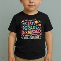 1st Grade Class Dismissed Last Day Of School Teachers Toddler T-Shirt thumb 2