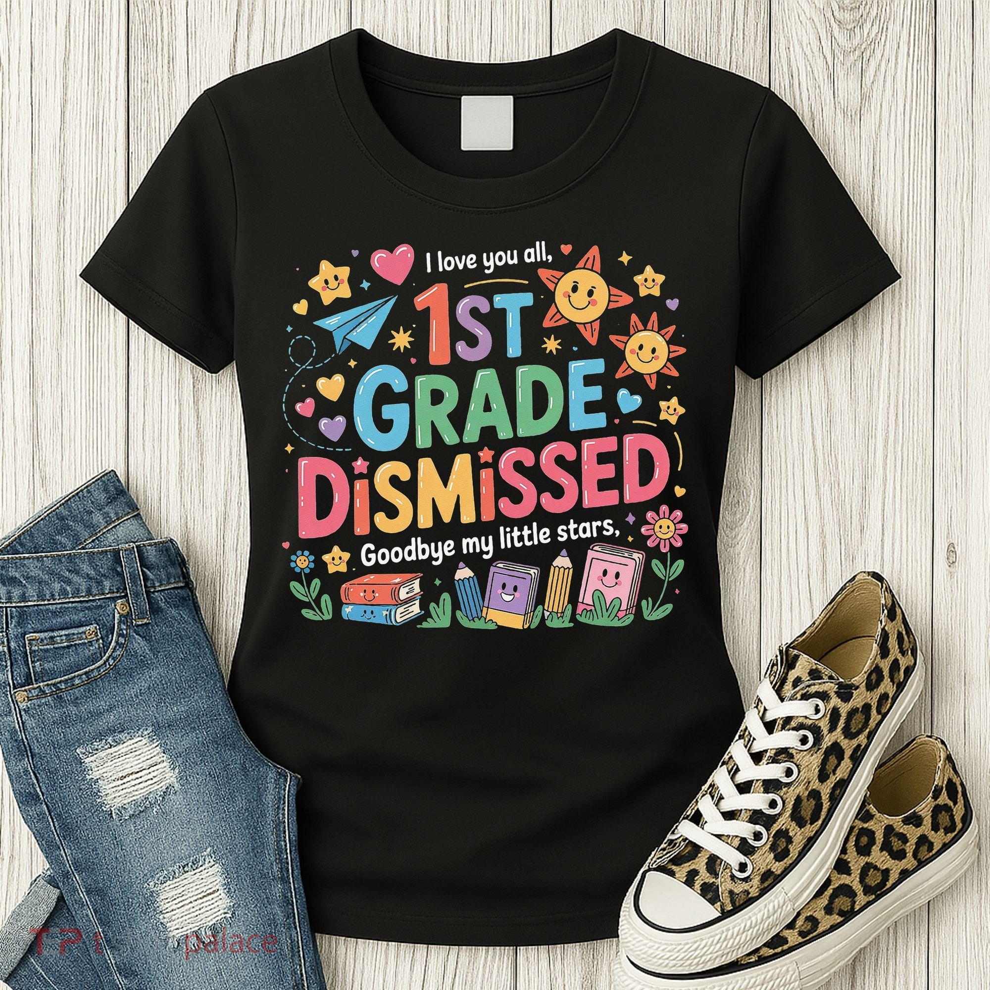 1st Grade Class Dismissed Last Day Of School Teachers Women's T-Shirt