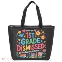 1st Grade Class Dismissed Last Day Of School Teachers Tote Bag thumb 0