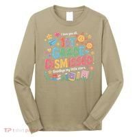 1st Grade Class Dismissed Last Day Of School Teachers Long Sleeve Shirt thumb 0