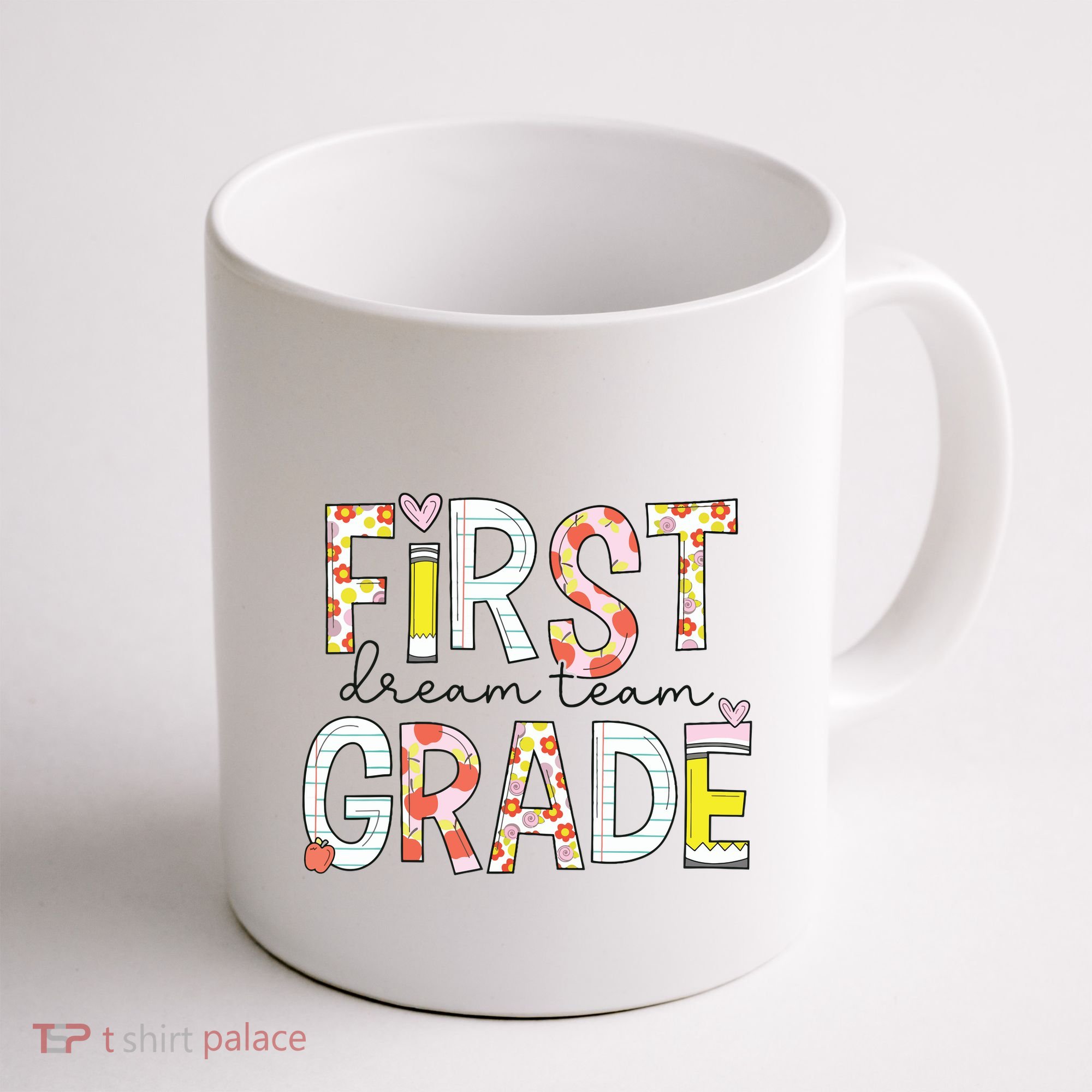 1st Grade Dream Team Teacher Happy First Day Of School Coffee Mug