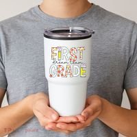 1st Grade Dream Team Teacher Happy First Day Of School Tumbler thumb 2
