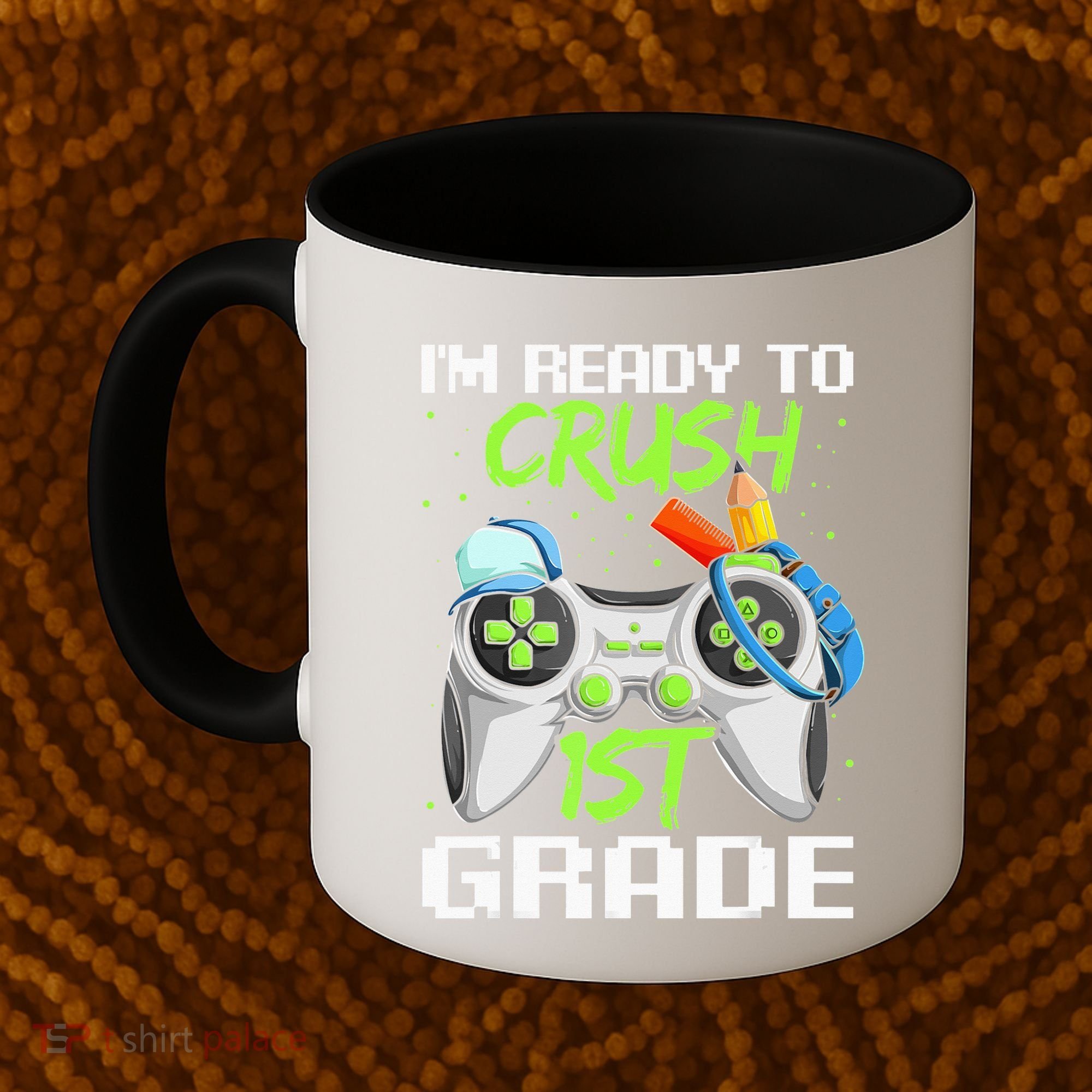1St Grade Gamer  Ready To Crush First Grade Coffee Mug