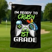 1St Grade Gamer  Ready To Crush First Grade Golf Towel thumb 1