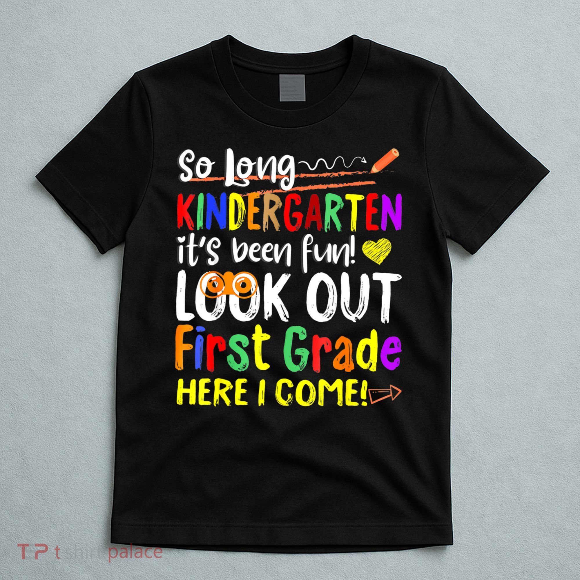 1 Grade Graduation So Long Kindergarten T-Shirt