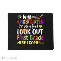 1 Grade Graduation So Long Kindergarten Mousepad thumb 0