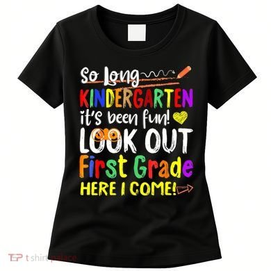 1 Grade Graduation So Long Kindergarten Women's T-Shirt