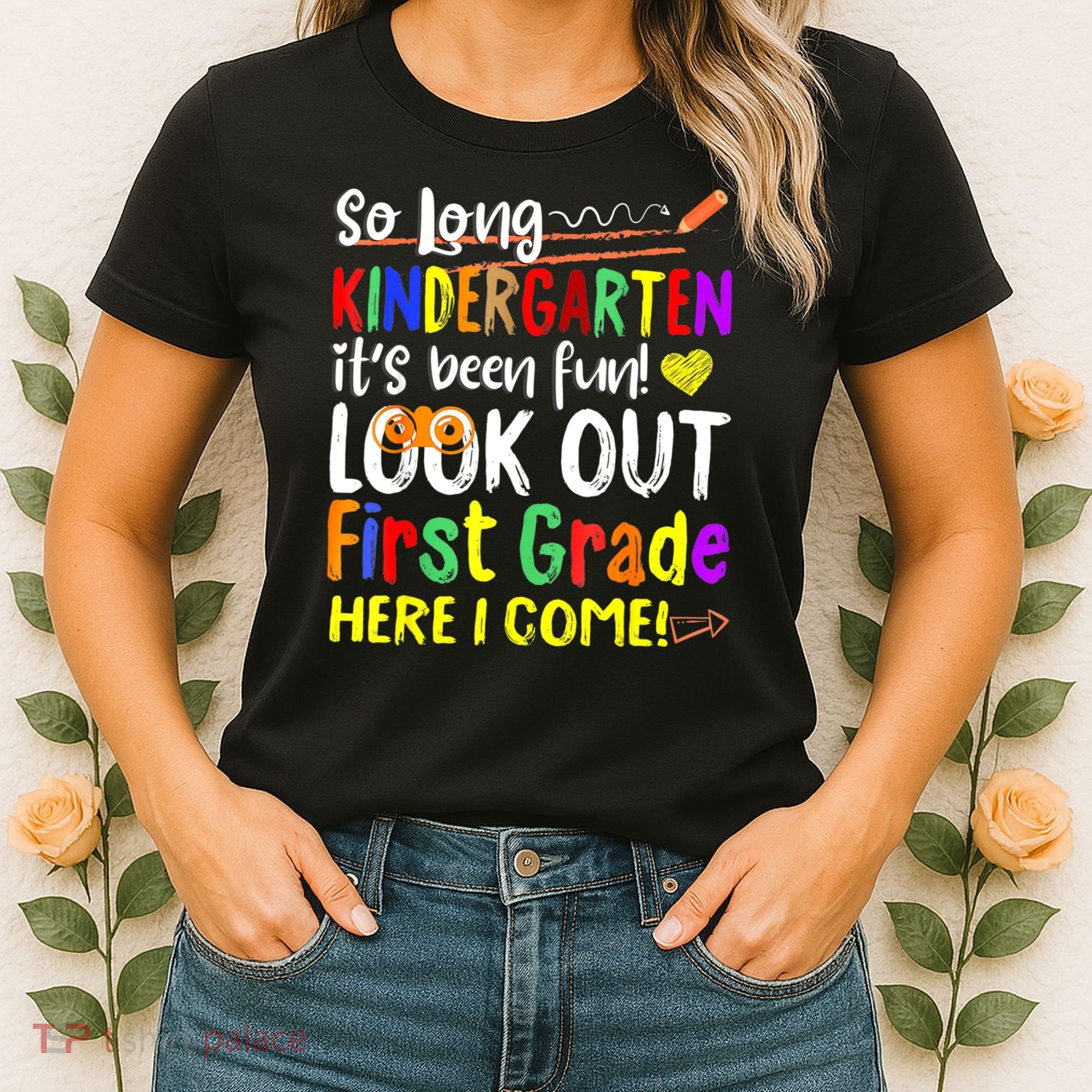 1 Grade Graduation So Long Kindergarten Women's T-Shirt