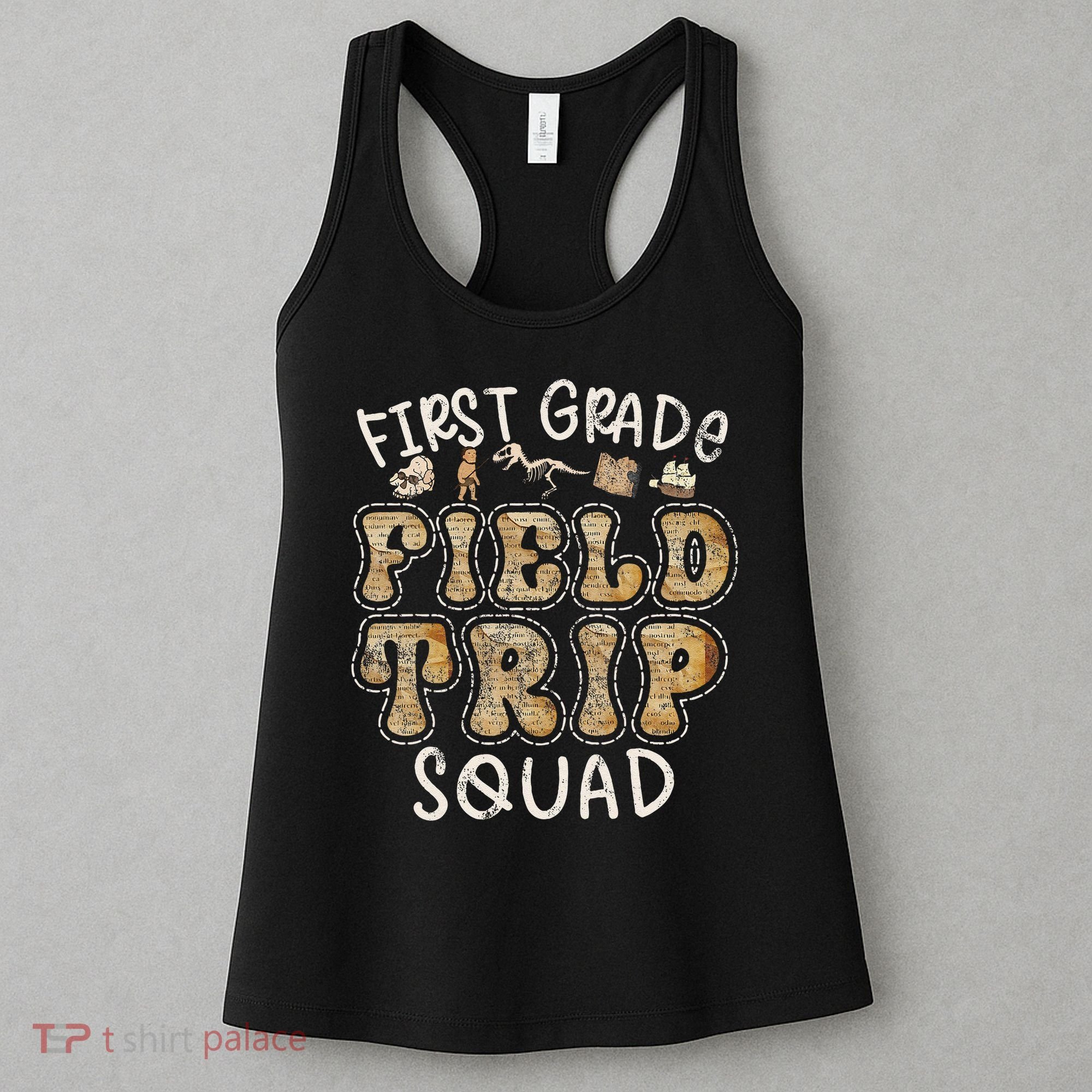 1st Grade History Museum Field Trip Squad Teacher Student Women's Tank Top