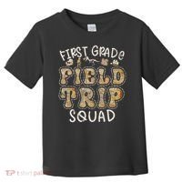 1st Grade History Museum Field Trip Squad Teacher Student Toddler T-Shirt thumb 0