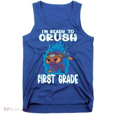 1St Grade Im Ready To Crush First Grade Ninja Gift Tank Top