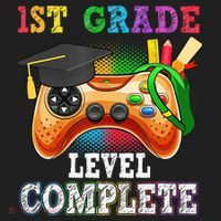 1St Grade Level Complete Last Day Of School Graduation Women's Sweatshirt thumb 2