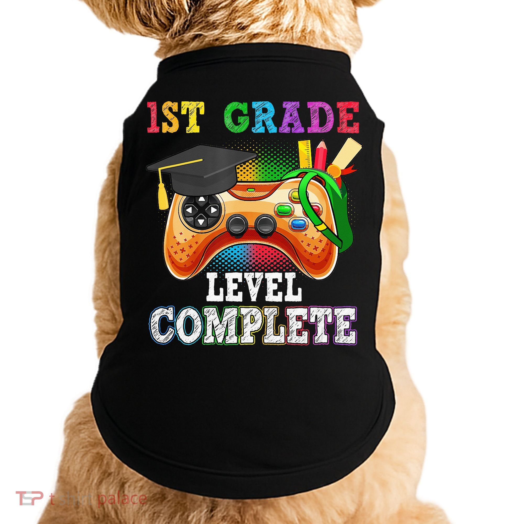 1St Grade Level Complete Last Day Of School Graduation Doggie Tank