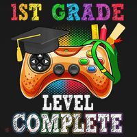 1St Grade Level Complete Last Day Of School Graduation Sweatshirt thumb 3