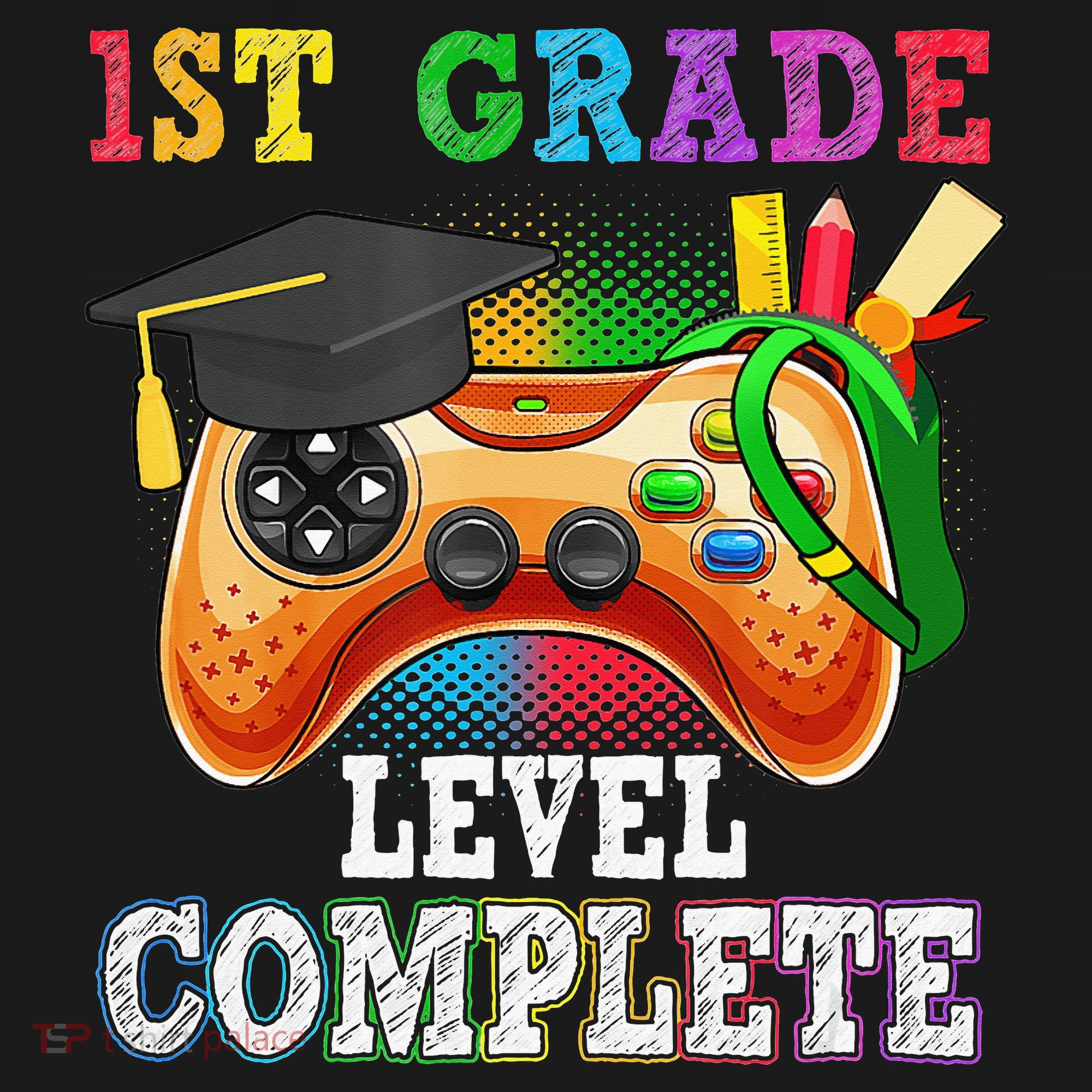1St Grade Level Complete Last Day Of School Graduation Sweatshirt