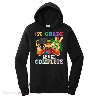 1St Grade Level Complete Last Day Of School Graduation Women's Hoodie