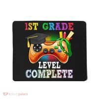 1St Grade Level Complete Last Day Of School Graduation Mousepad thumb 0