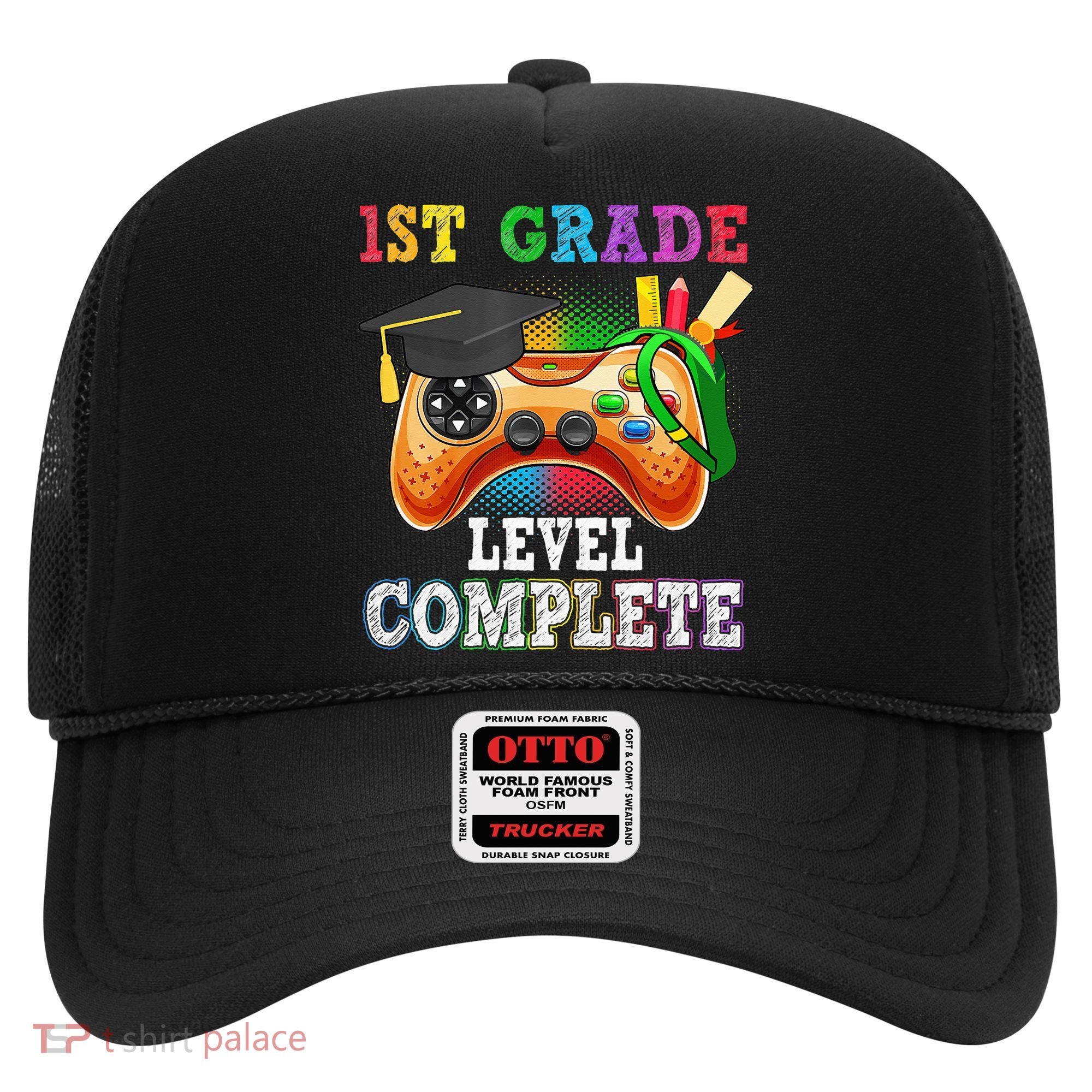 1St Grade Level Complete Last Day Of School Graduation Hat