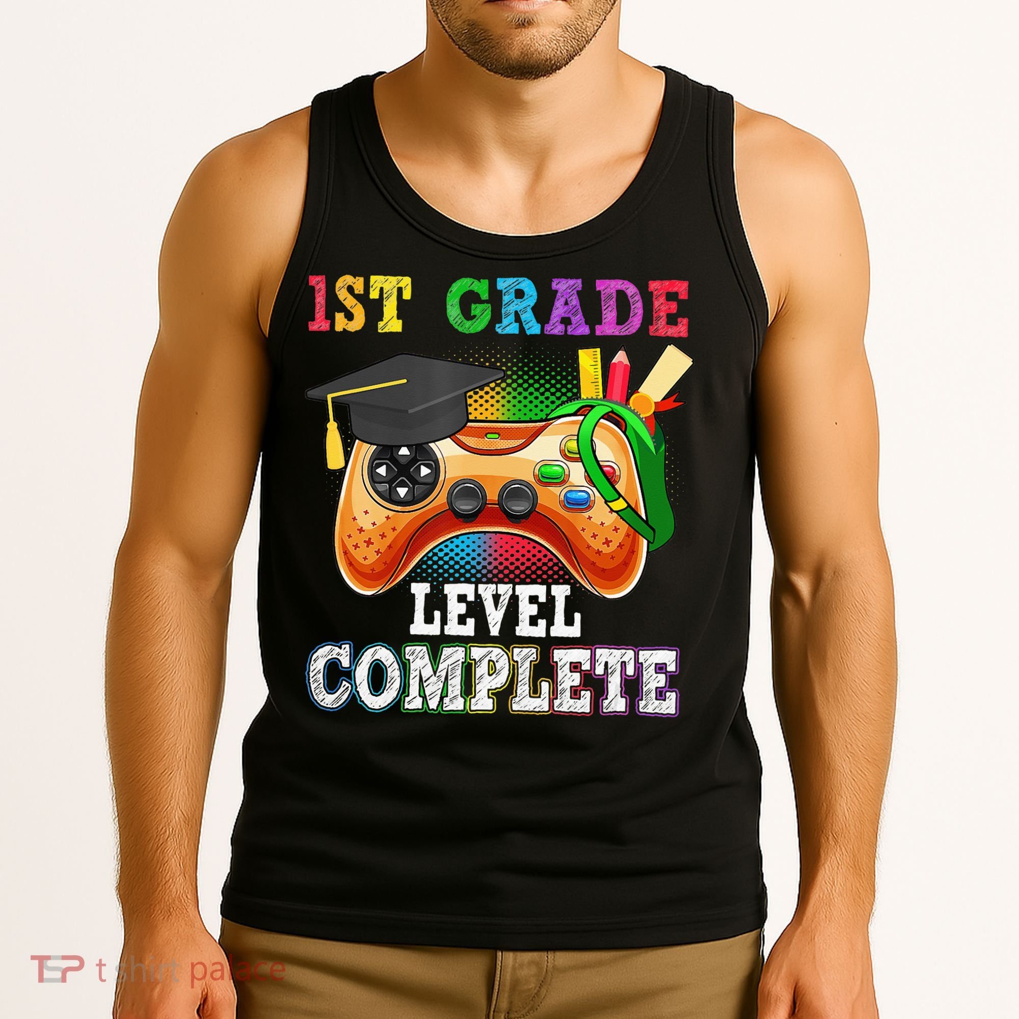 1St Grade Level Complete Last Day Of School Graduation Tank Top