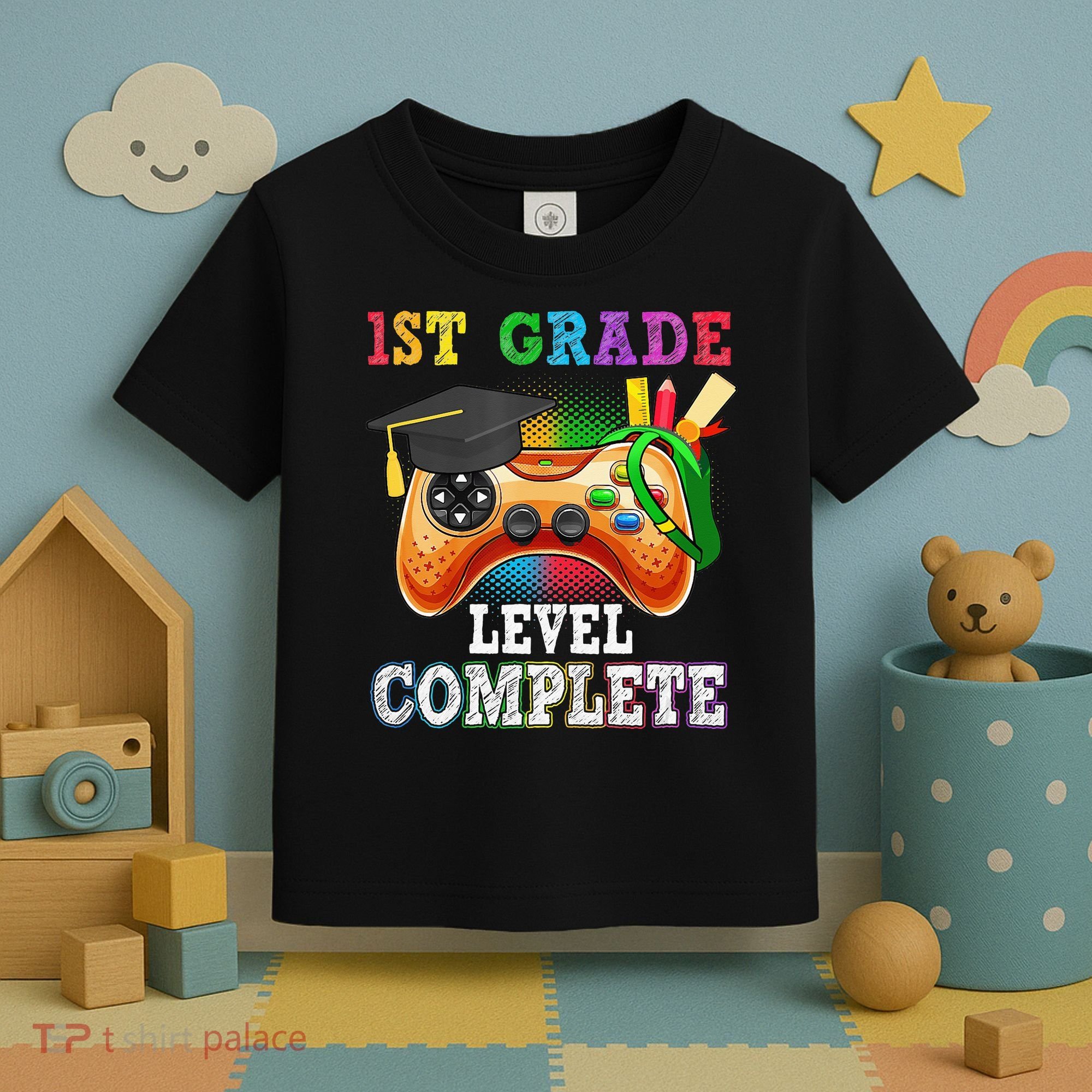 1St Grade Level Complete Last Day Of School Graduation Toddler T-Shirt