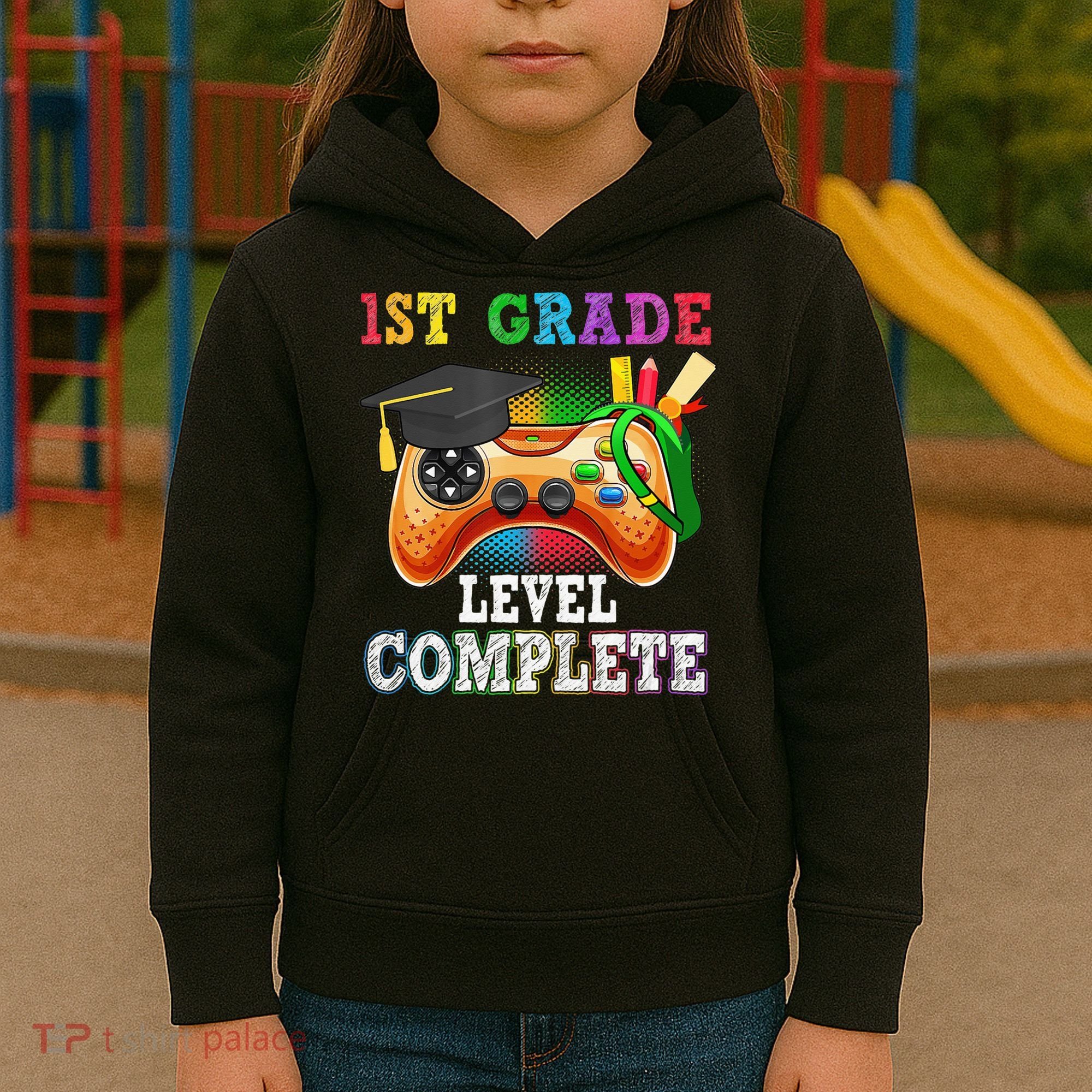 1St Grade Level Complete Last Day Of School Graduation Kids Hoodie