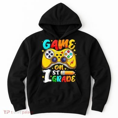 1St Grade Level Unlocked Game On 1St Grade Back To School Hoodie