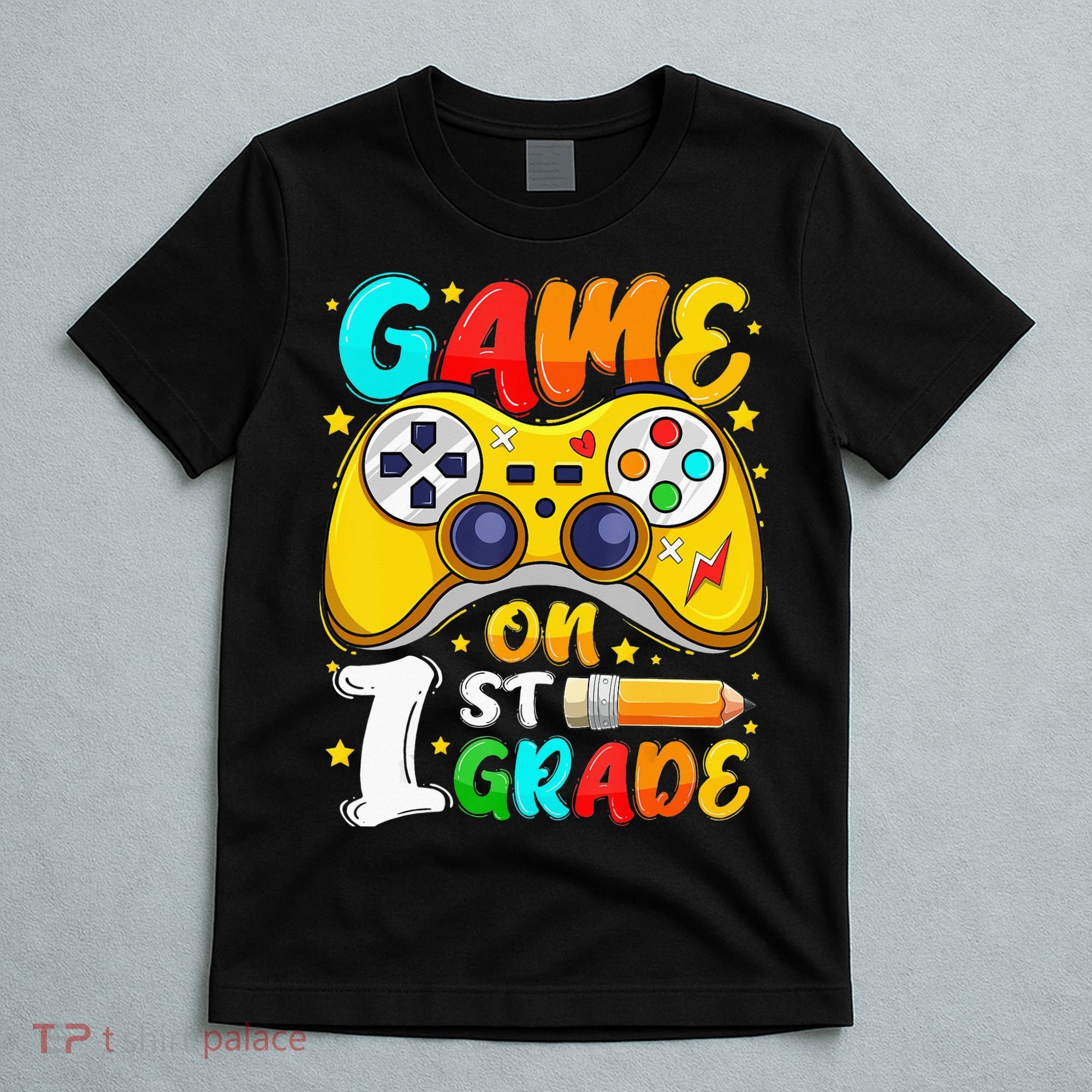 1St Grade Level Unlocked Game On 1St Grade Back To School T-Shirt