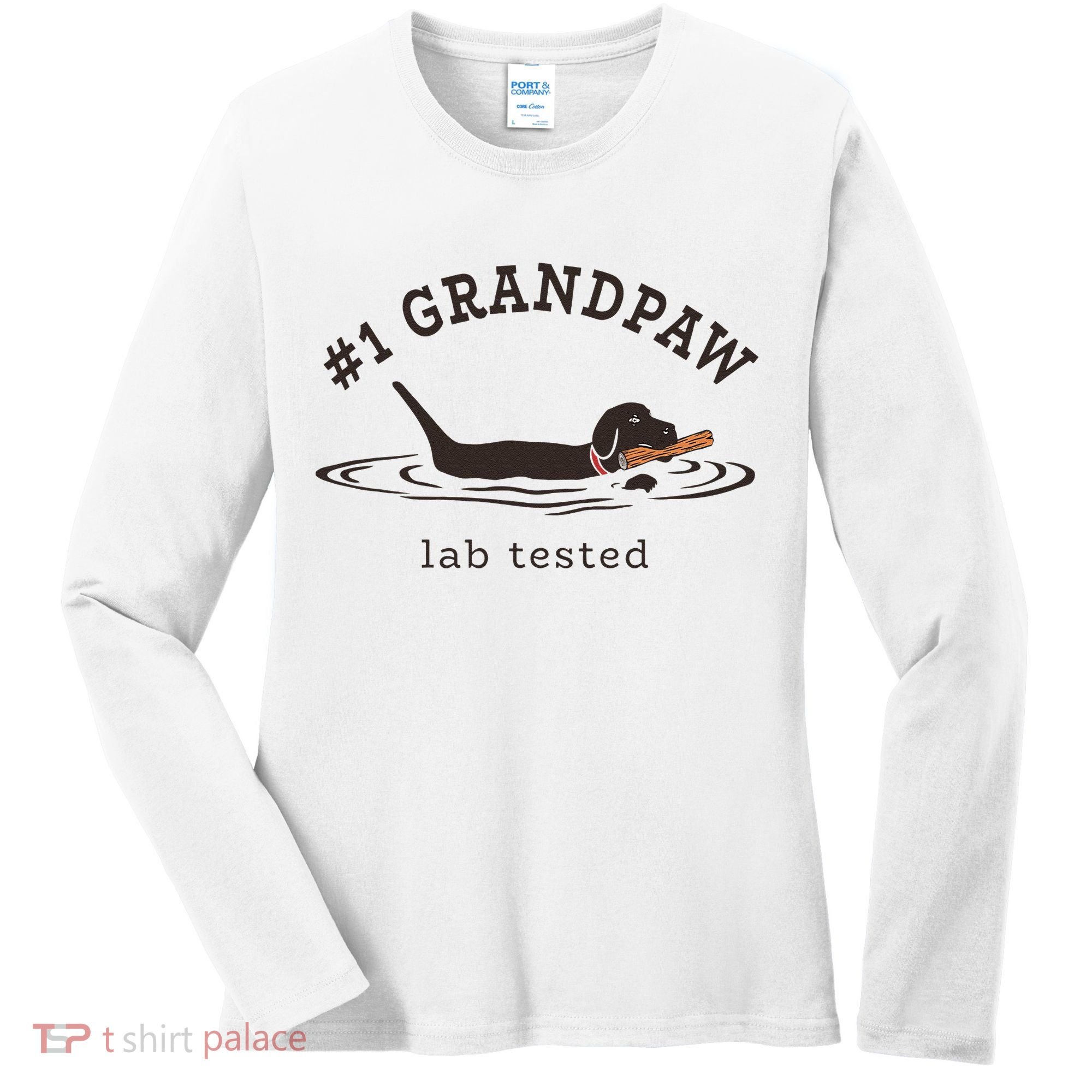 1 Grandpaw Lab Tested Pun Labrador Retriever Grandpa Women's Long Sleeve Shirt