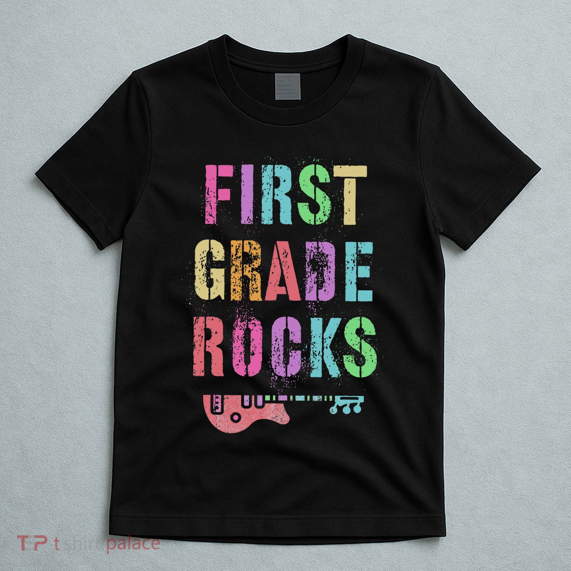 1st GRADE ROCKS Teacher Team Rockstars FIRST Grader Rockstar T-Shirt