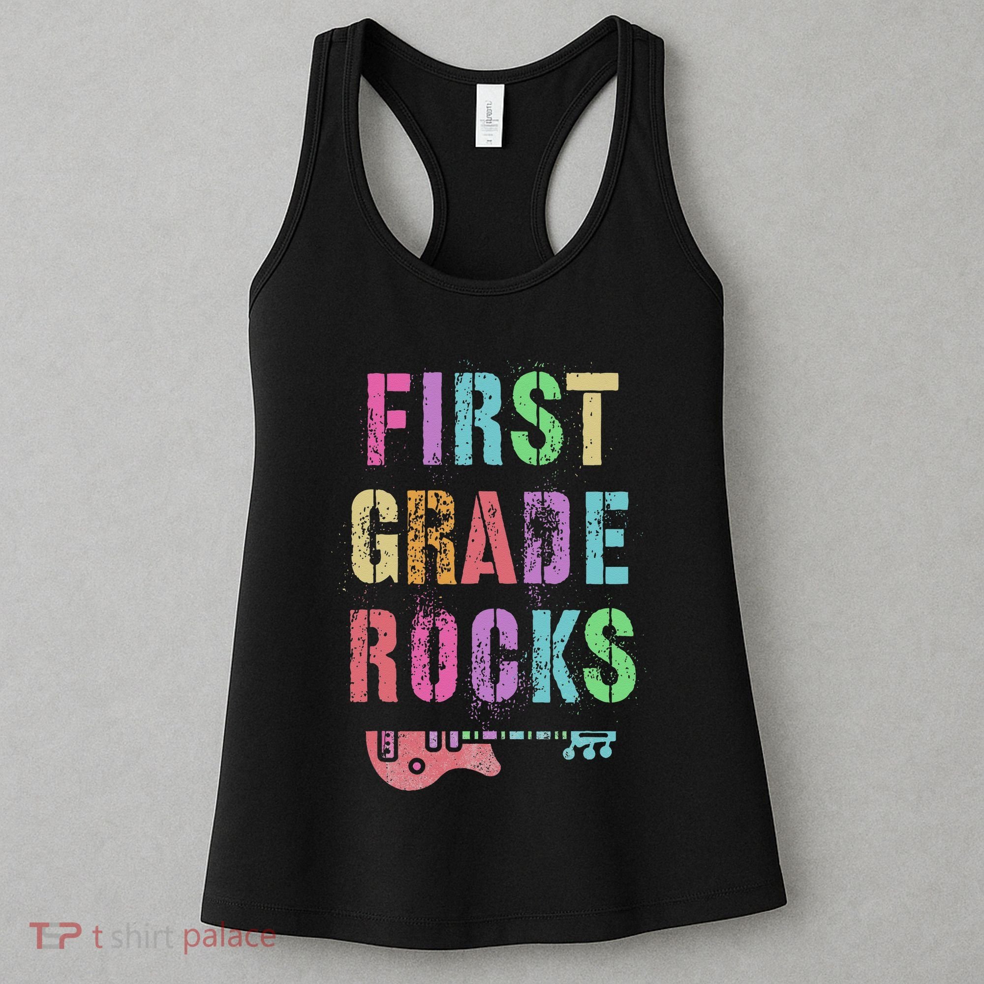 1st GRADE ROCKS Teacher Team Rockstars FIRST Grader Rockstar Women's Tank Top
