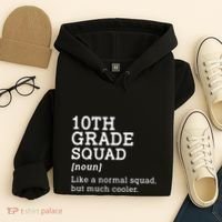 10th Grade Squad Back To School Gift Teacher Tenth Grade Team Gift Hoodie thumb 4
