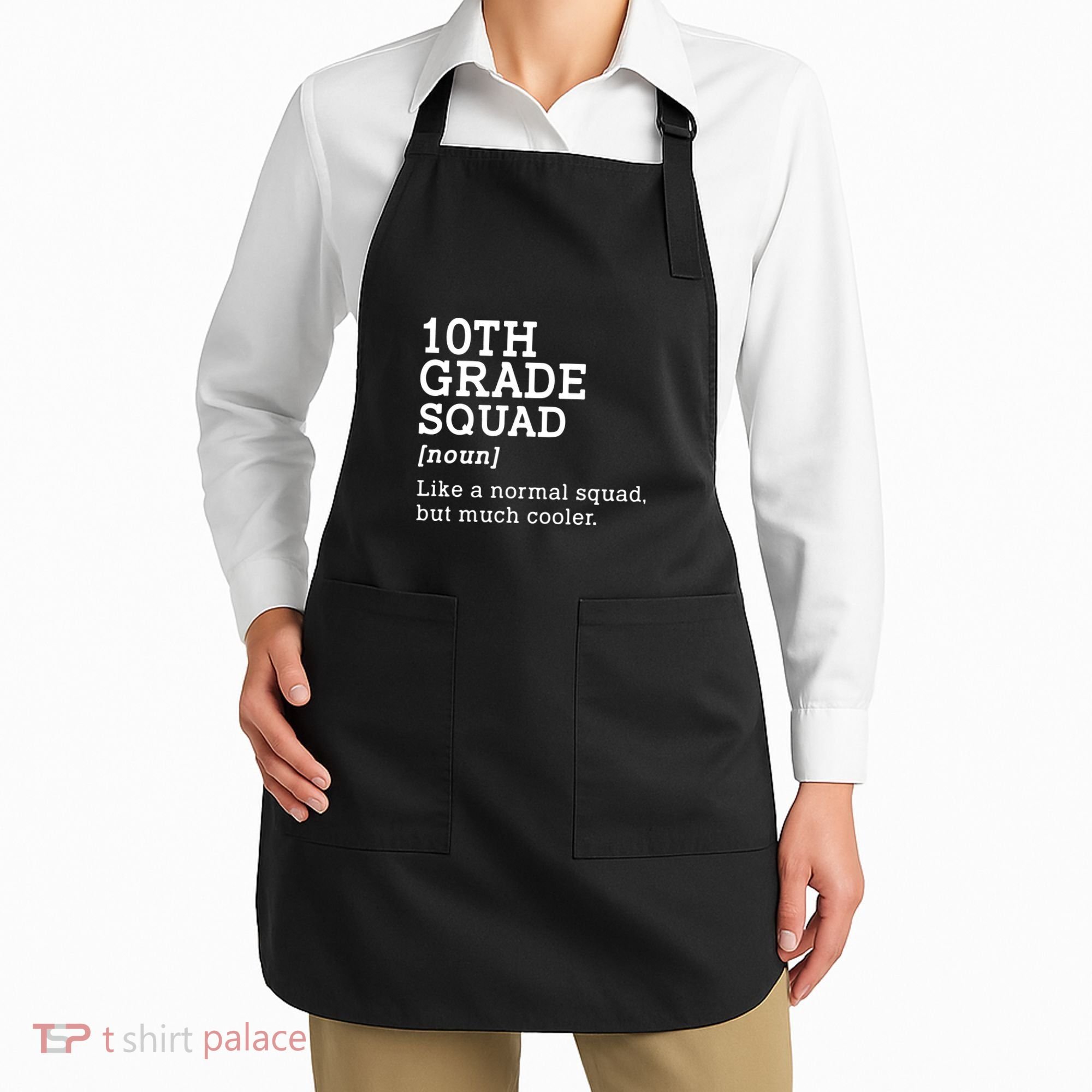 10th Grade Squad Back To School Gift Teacher Tenth Grade Team Gift Apron