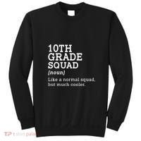 10th Grade Squad Back To School Gift Teacher Tenth Grade Team Gift Sweatshirt thumb 0