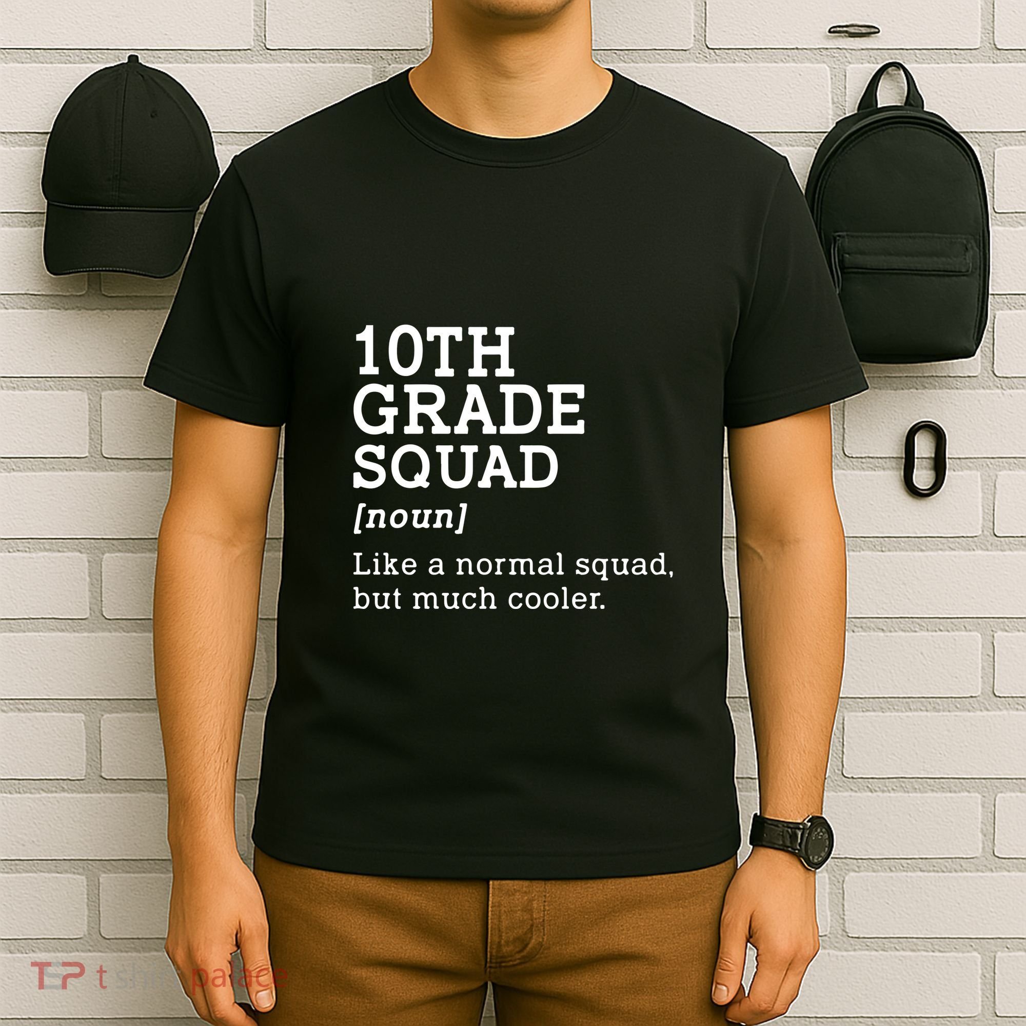 10th Grade Squad Back To School Gift Teacher Tenth Grade Team Gift T-Shirt