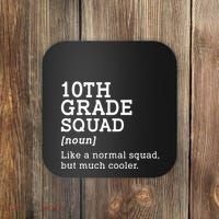 10th Grade Squad Back To School Gift Teacher Tenth Grade Team Gift Coaster thumb 0