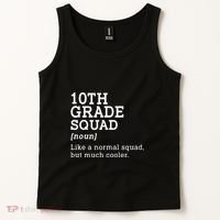 10th Grade Squad Back To School Gift Teacher Tenth Grade Team Gift Tank Top thumb 2